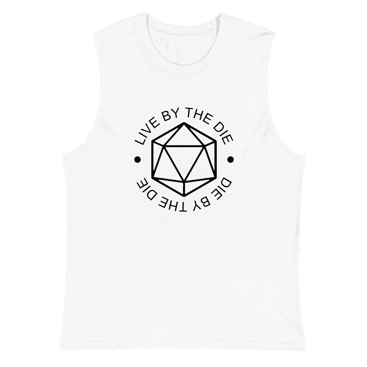 Live by the Die, Die by the Die - Muscle Tank (White) product image (2)