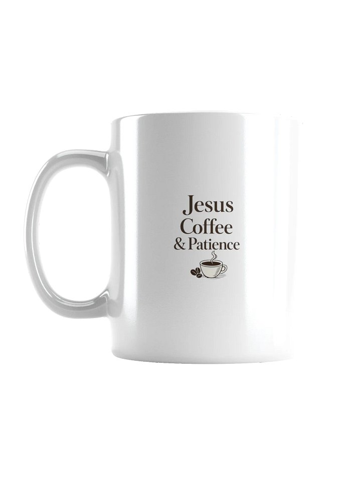 Jesus Coffee & Patience Mug product image (1)