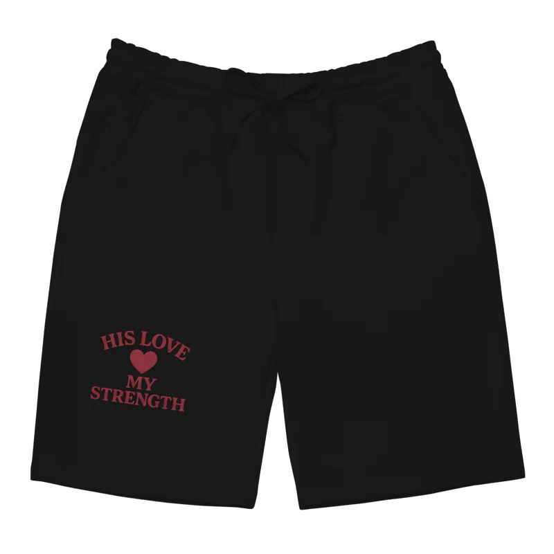 His Love, My Strength Fleece Shorts product image (1)