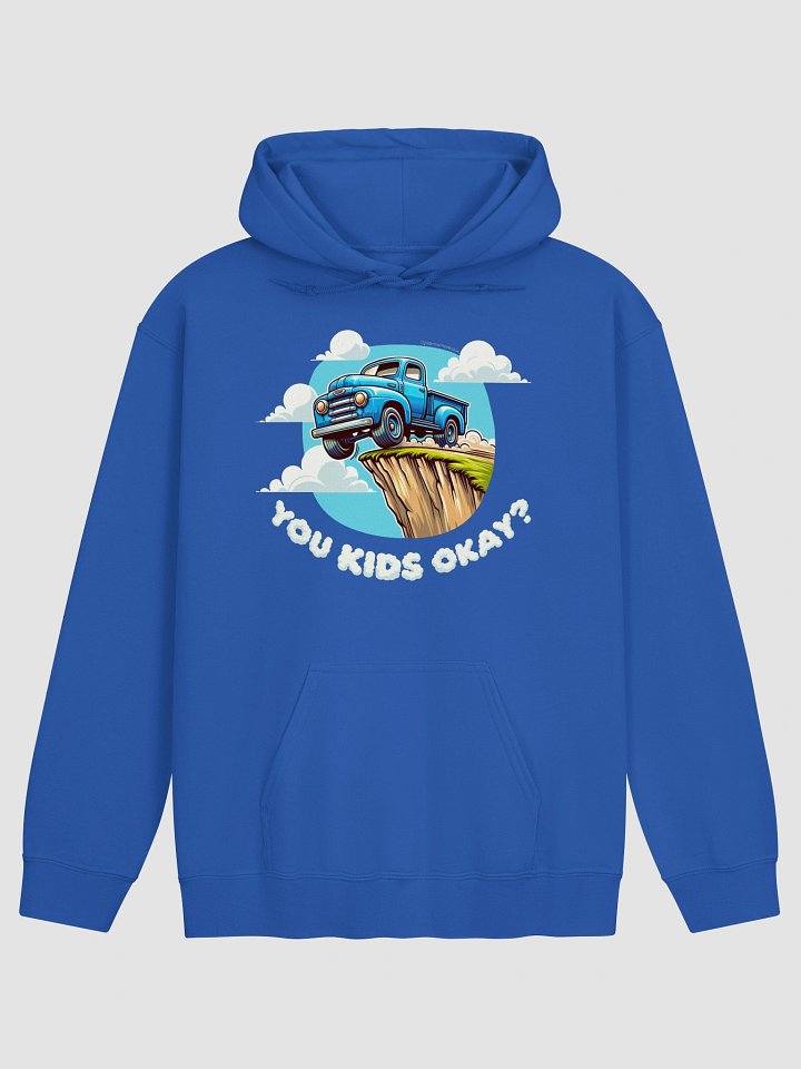 You Kids Okay? (Hoodie) product image (1)