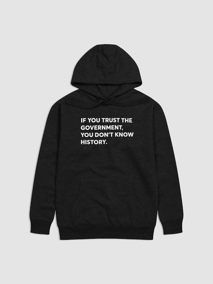 Know History Dont Trust Government product image (1)