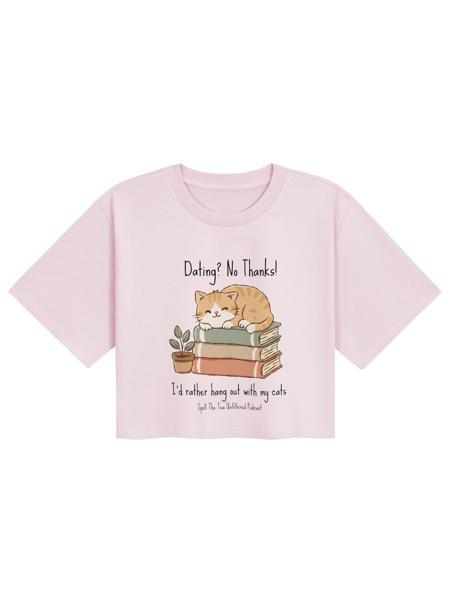Dating? No Thanks Cat Lover Crop Tee product image (1)