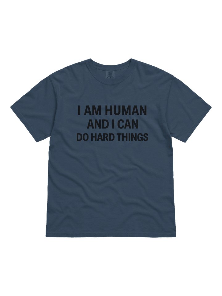 I Am Human. I Can Do Hard Things product image (1)