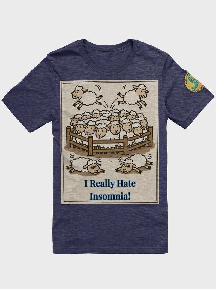 I Really Hate Insomnia (Both) Bella+Canvas Supersoft T-Shirt Colors (2) product image (10)