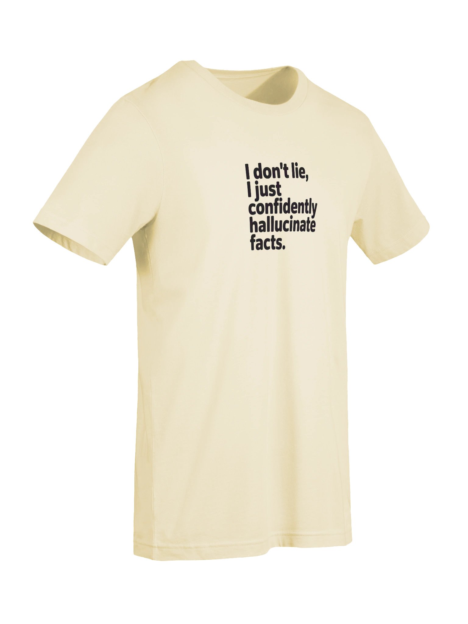 Confidently Hallucinate Facts Tee product image (17)