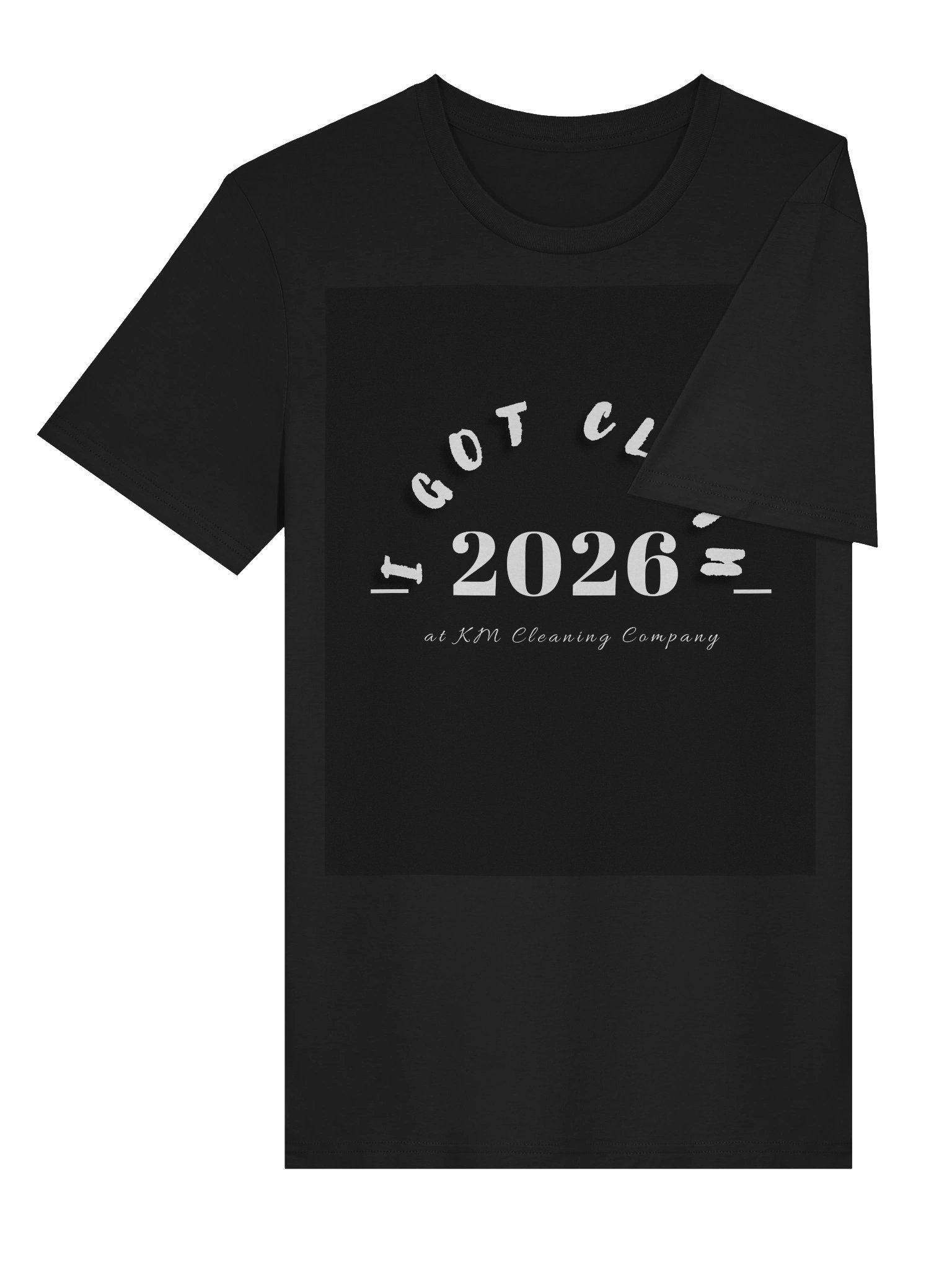 i GOT CLEAN 2026 KM Cleaning Company Tee product image (8)