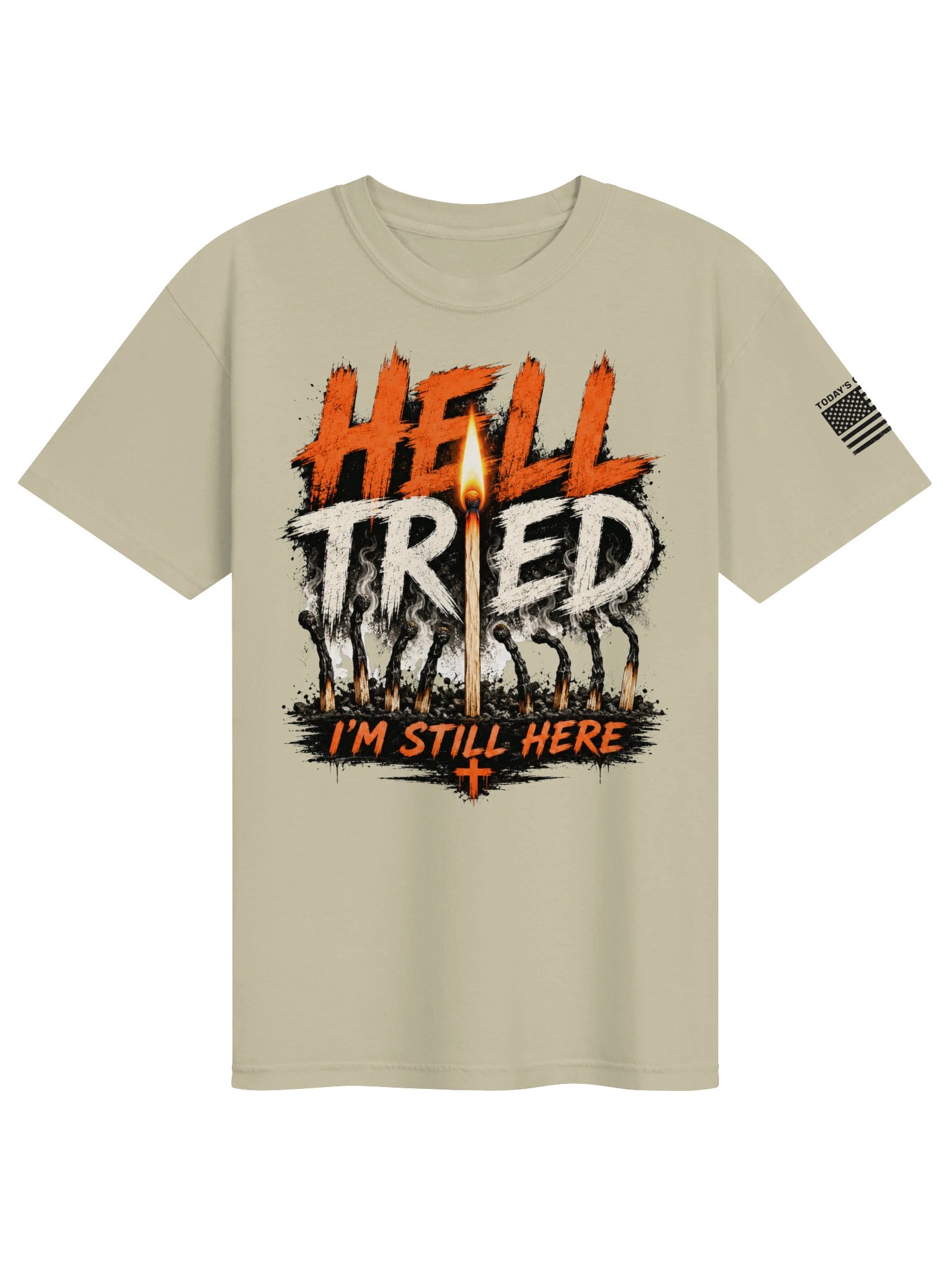 Hell Tried - I'm Still Here Tee product image (6)