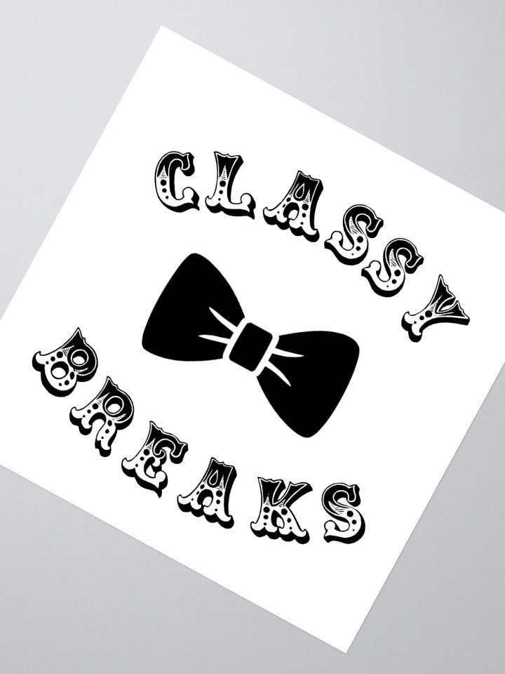 Classy Breaks Sticker! product image (2)