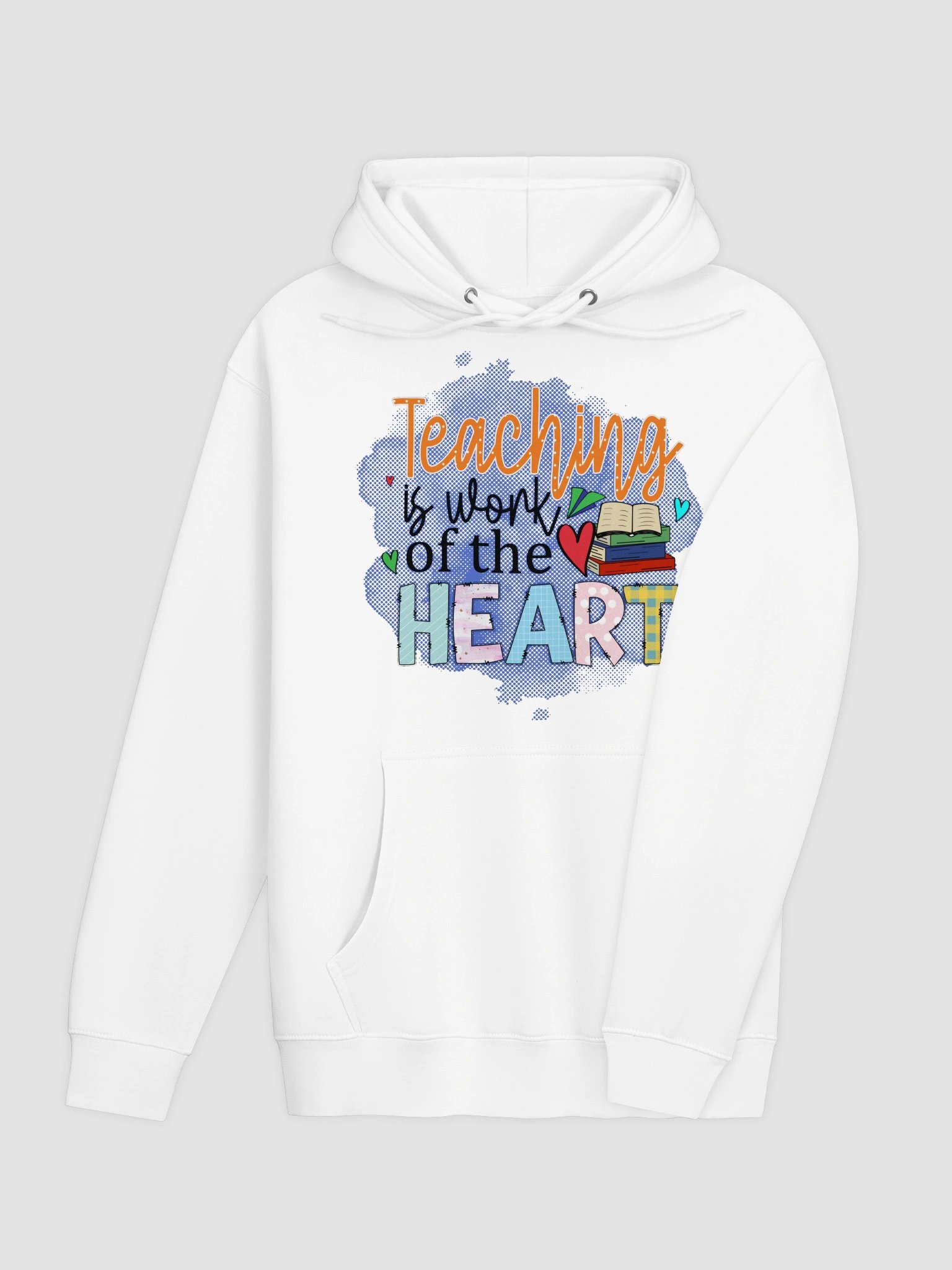 Teaching is Work of the Heart Hoodie product image (4)
