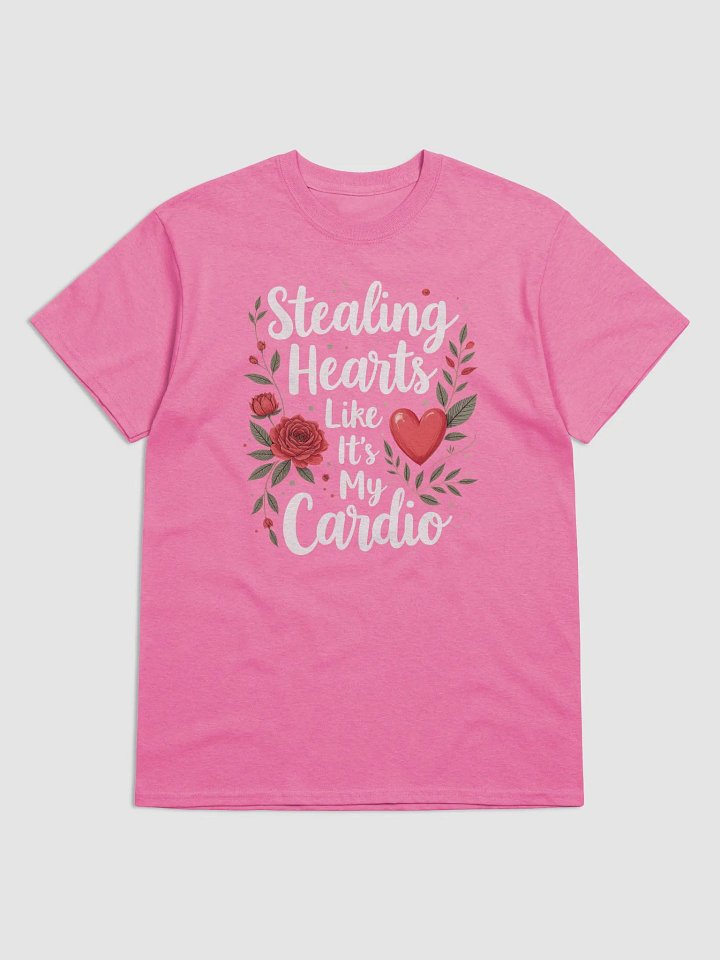 Stealing Hearts Like It's My Cardio' Valentine's Day t-shirt product image (1)