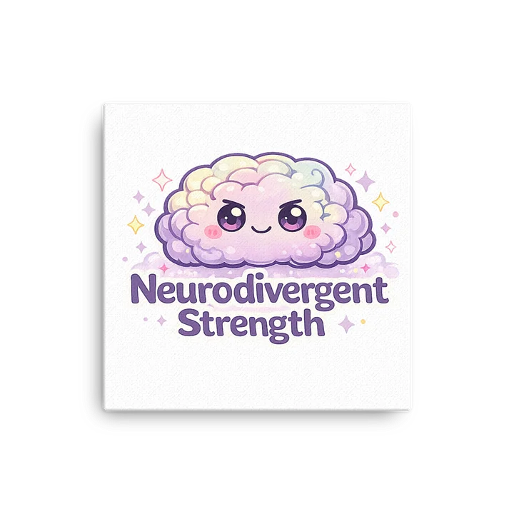 Neurodivergent Strength Canvas Print product image (2)