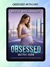 Obsessed With Him Ebook