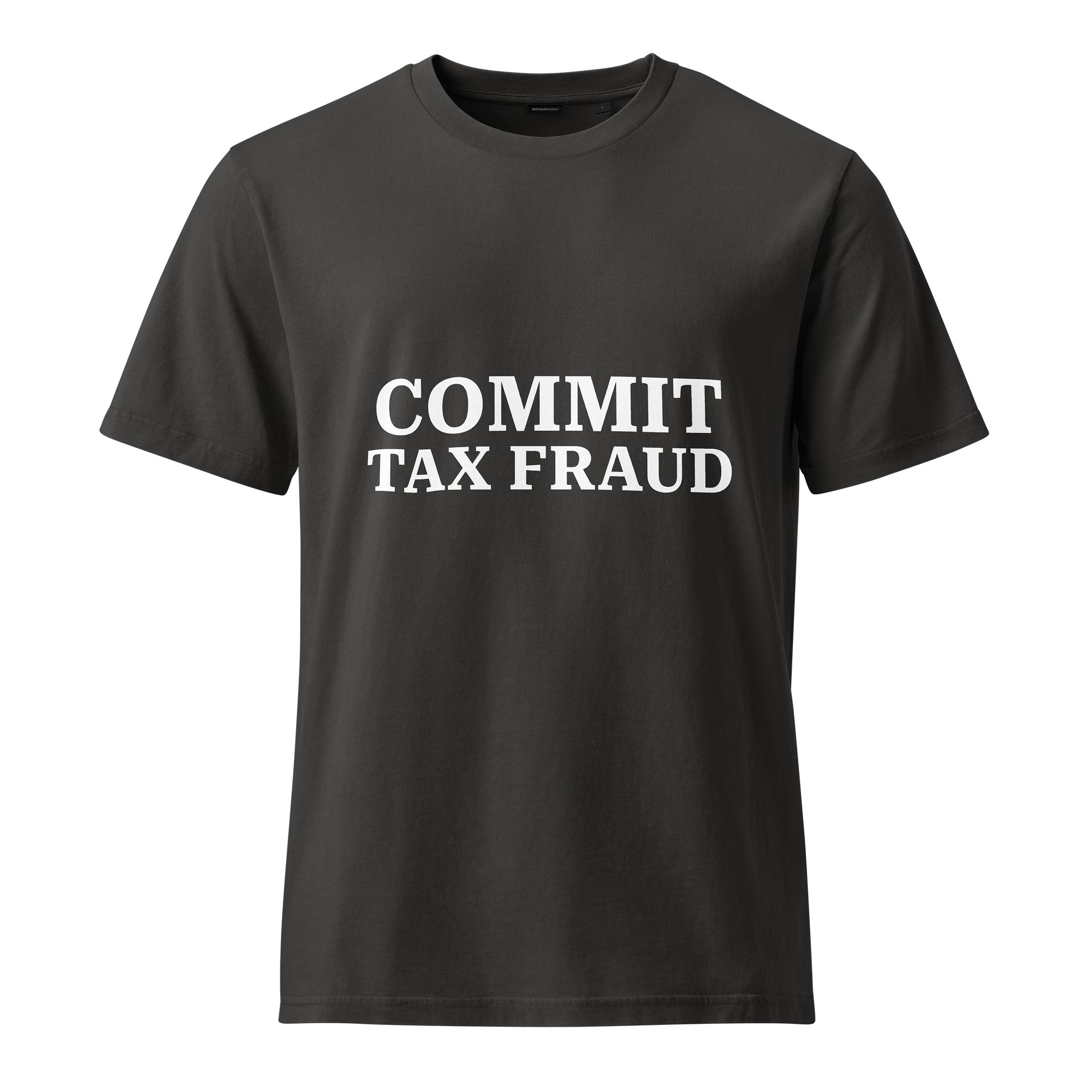 TAX FRAUD T-Shirt product image (1)