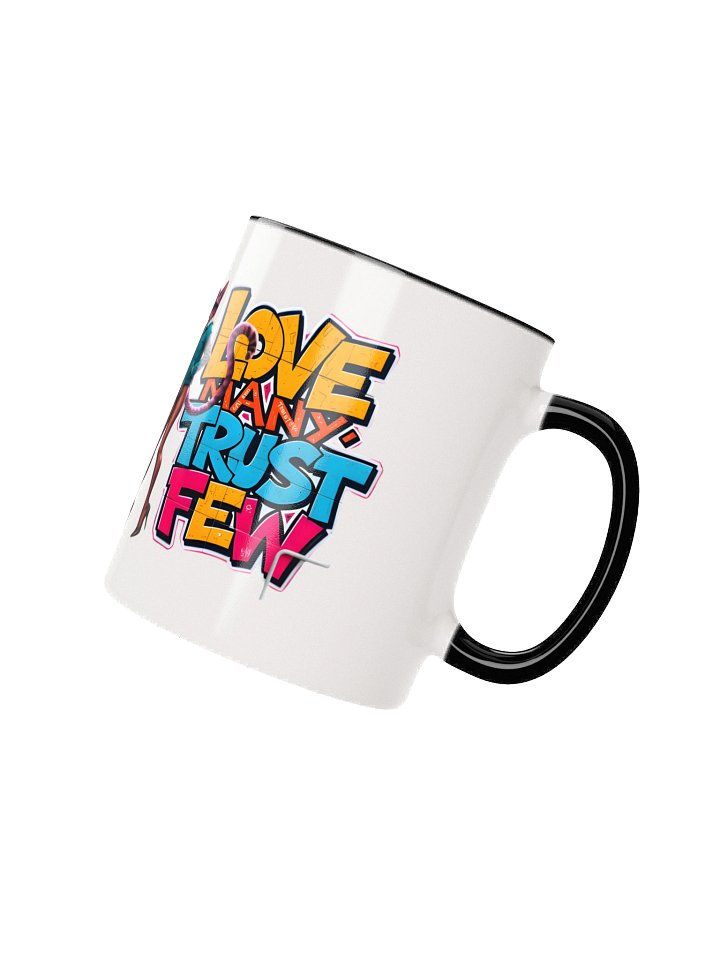 Love Many Trust Few Ceramic Mug product image (25)