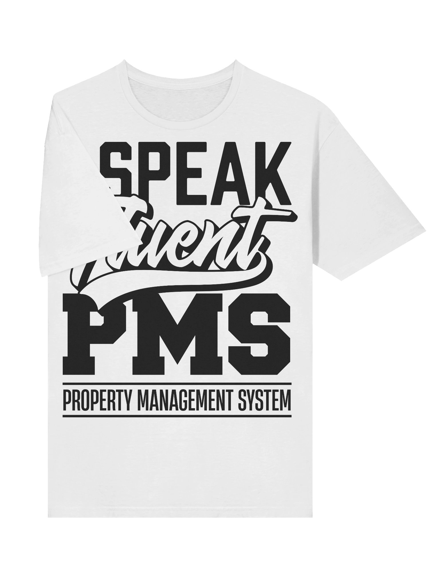 Hotel T-Shirt – I Speak Fluent PMS, Property Management System (White) product image (3)