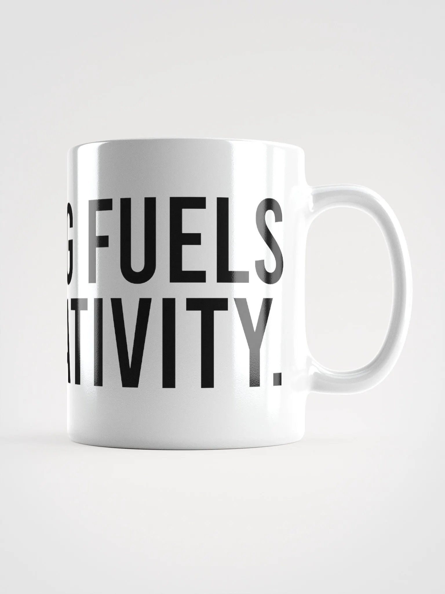 This mug fuels my creativity. - coffee mug product image (2)