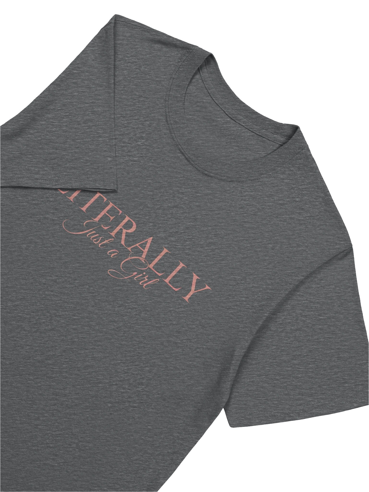 Literally Just a Girl Shirt product image (5)