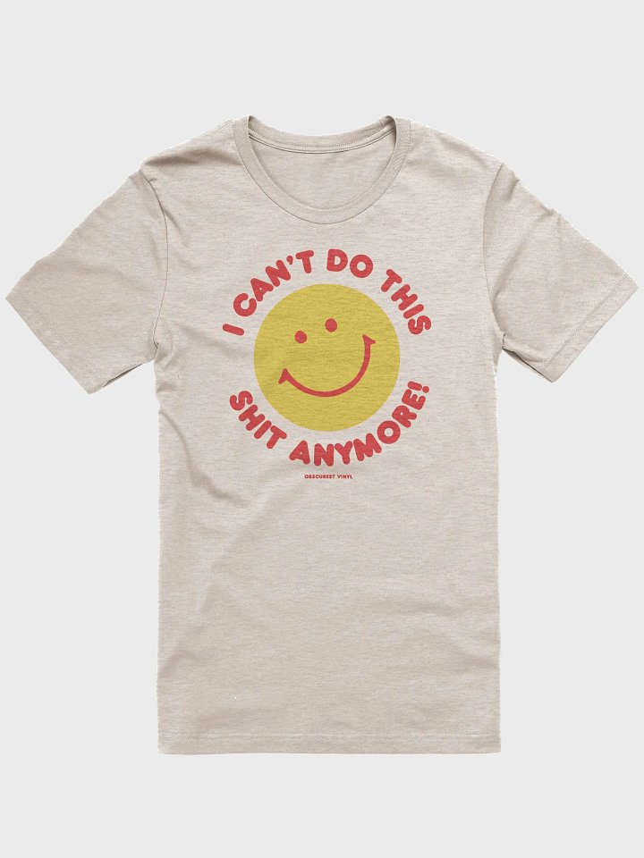 I Can't Do This Shit Anymore! product image (1)