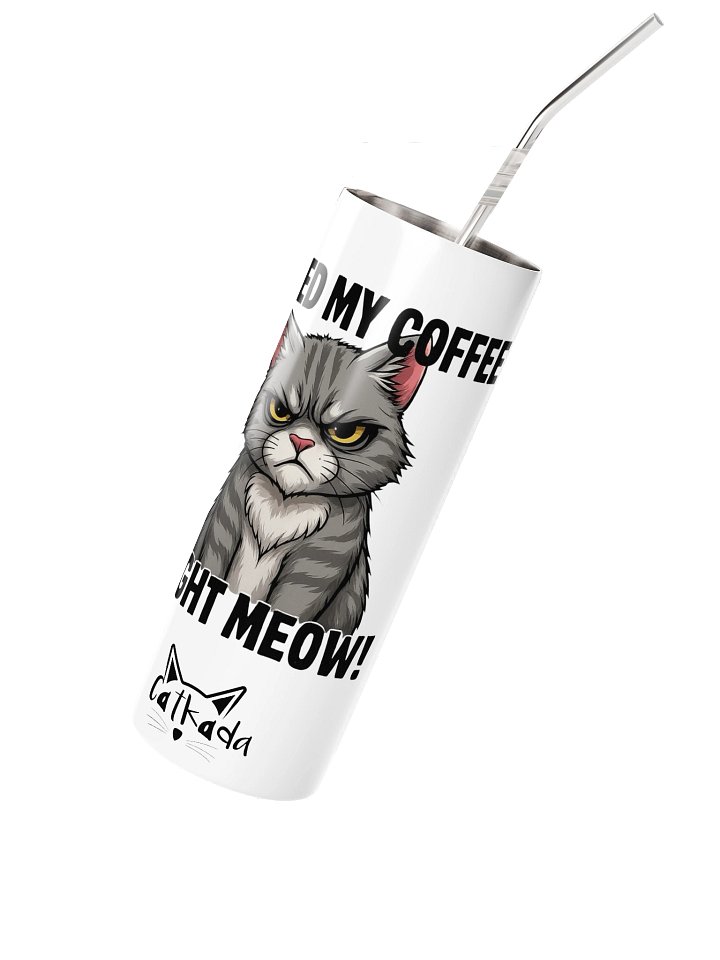 I NEED MY COFFEE STAINLESS STEEL CUP product image (2)