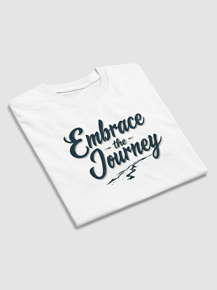 Embrace the Journey T-Shirt product image (2)