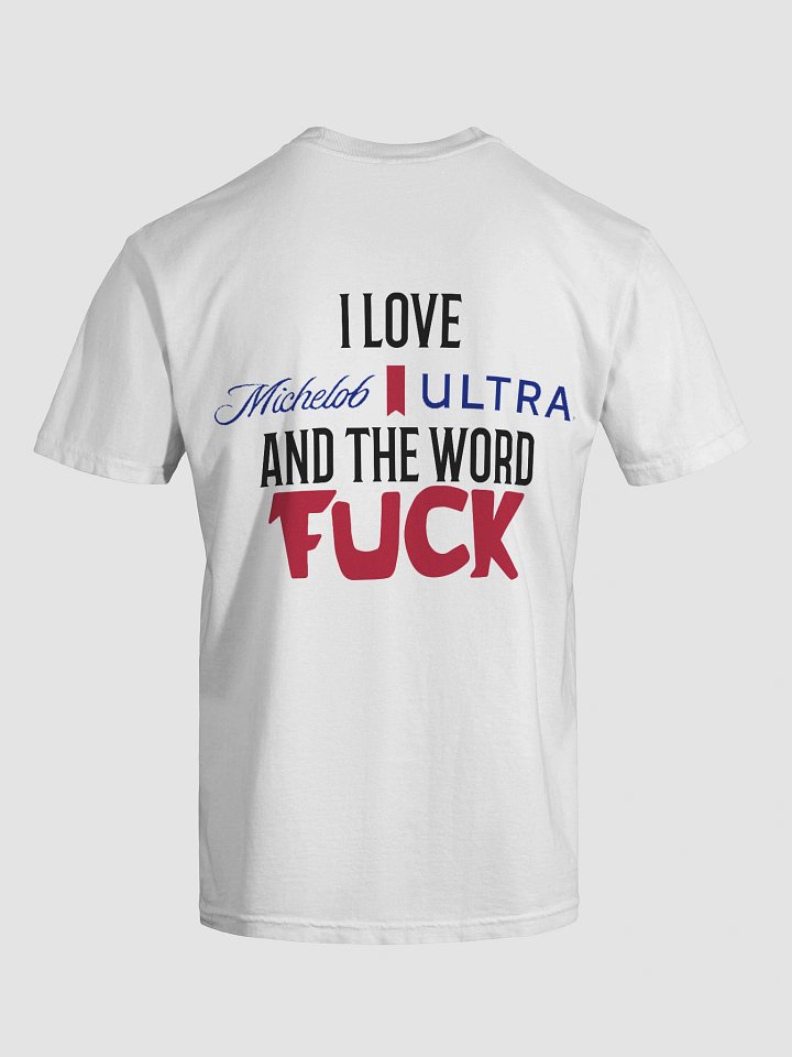 I LOVE ULTRA AND THE WORD FUCK Salty Tee product image (1)