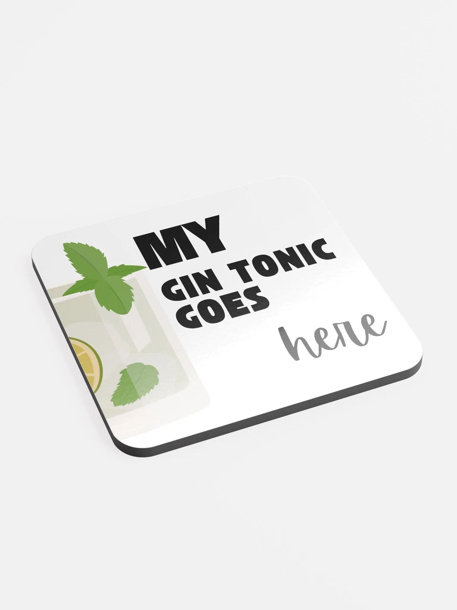 My Gin Tonic Goes Here Glossed Cork Coaster product image (2)