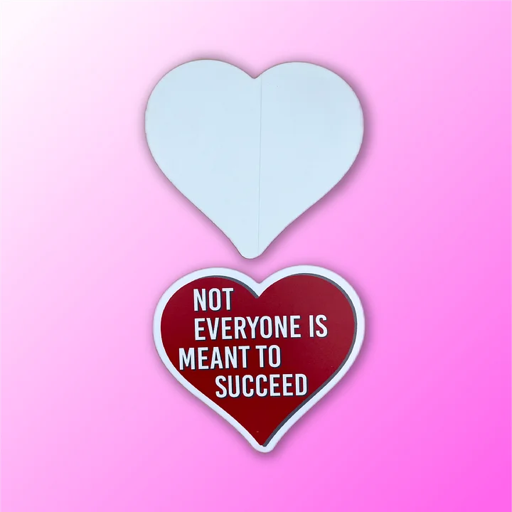 Not Everyone Is Meant To Succeed- Sticker product image (2)