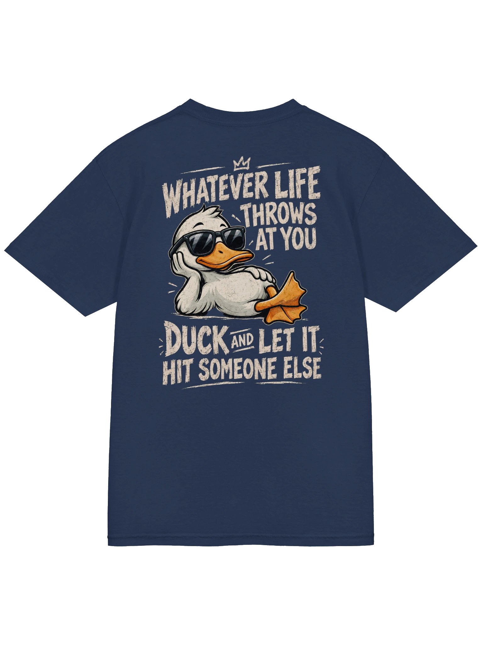 Whatever Life Throws At You – Funny Duck Graphic T-Shirt product image (4)