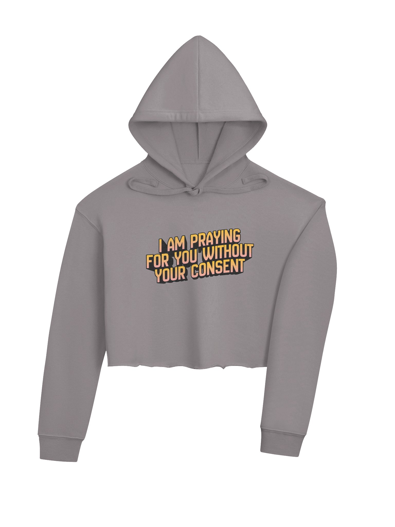 I Am Praying for You Without Your Consent - Cropped Hoodie product image (5)