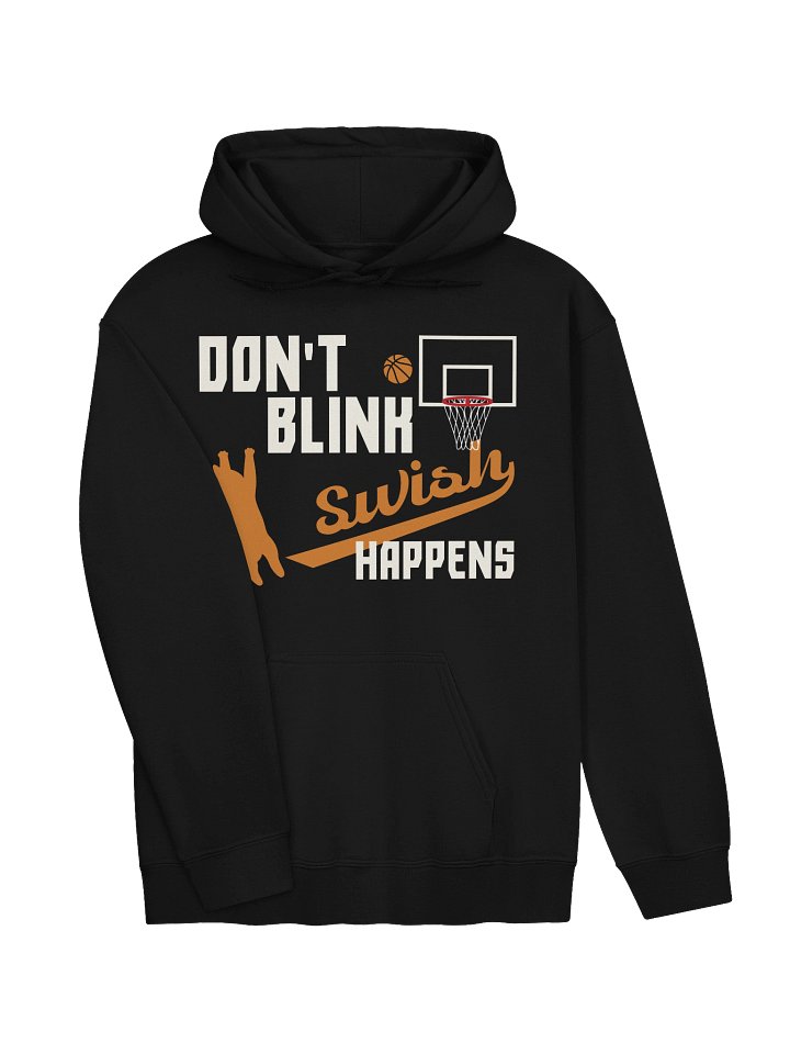 Basketball Cat (DON'T BLINK, Swish HAPPENS) - Unisex Adult Hoodie product image (11)