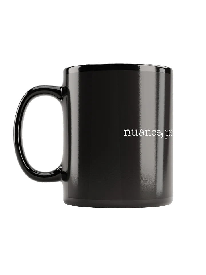 "nuance, people, nuance" Mug product image (1)
