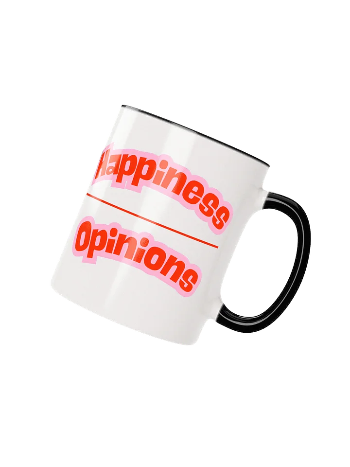 Happiness over Opinions mug product image (8)