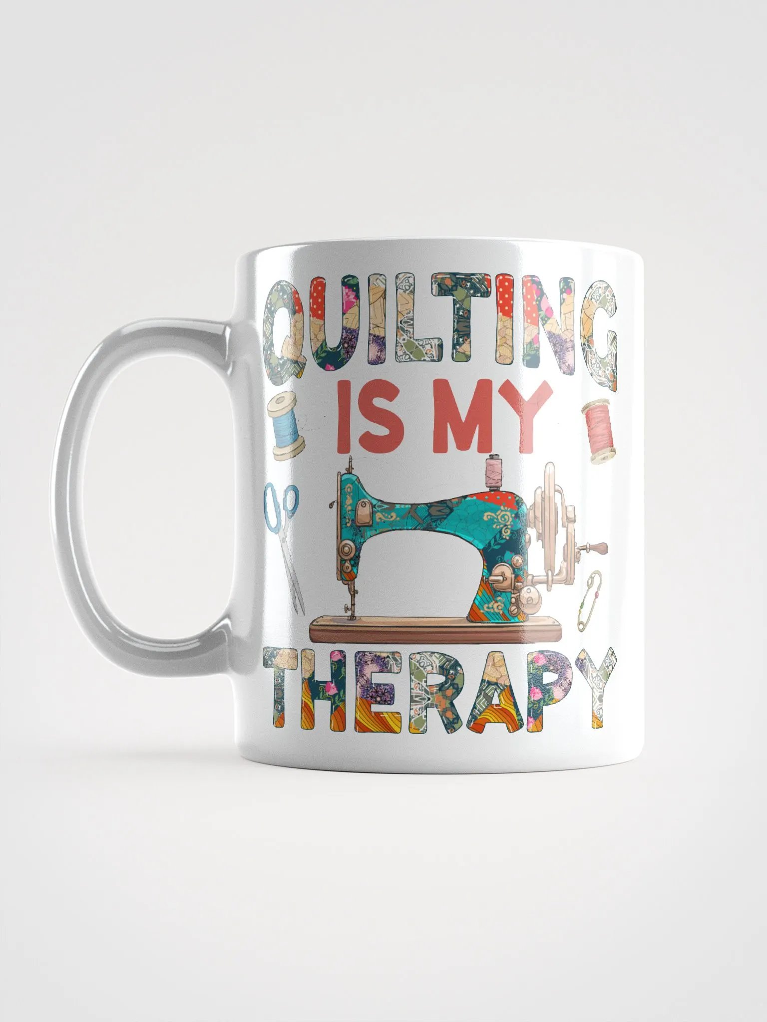 Quilting Is My Therapy | Quilters Gift - White Ceramic Mug product image (6)
