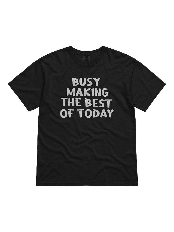 Busy making the best of today product image (1)