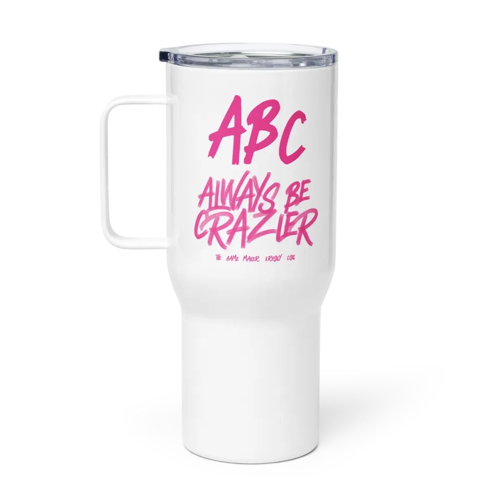 ABC Always Be Crazier Travel Mug product image (1)