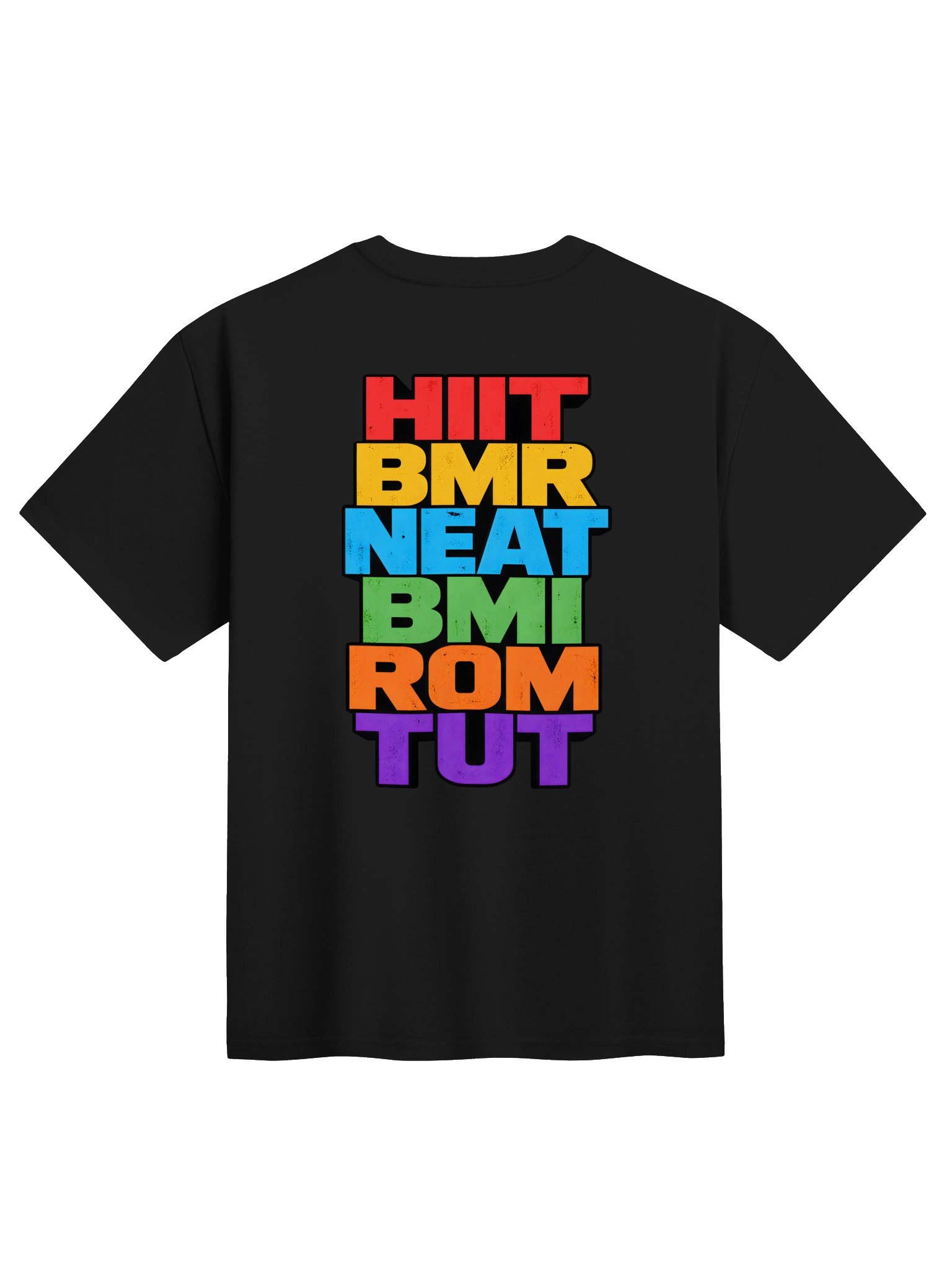 HIT BMR NEAT BMI ROM TUT Tee product image (2)