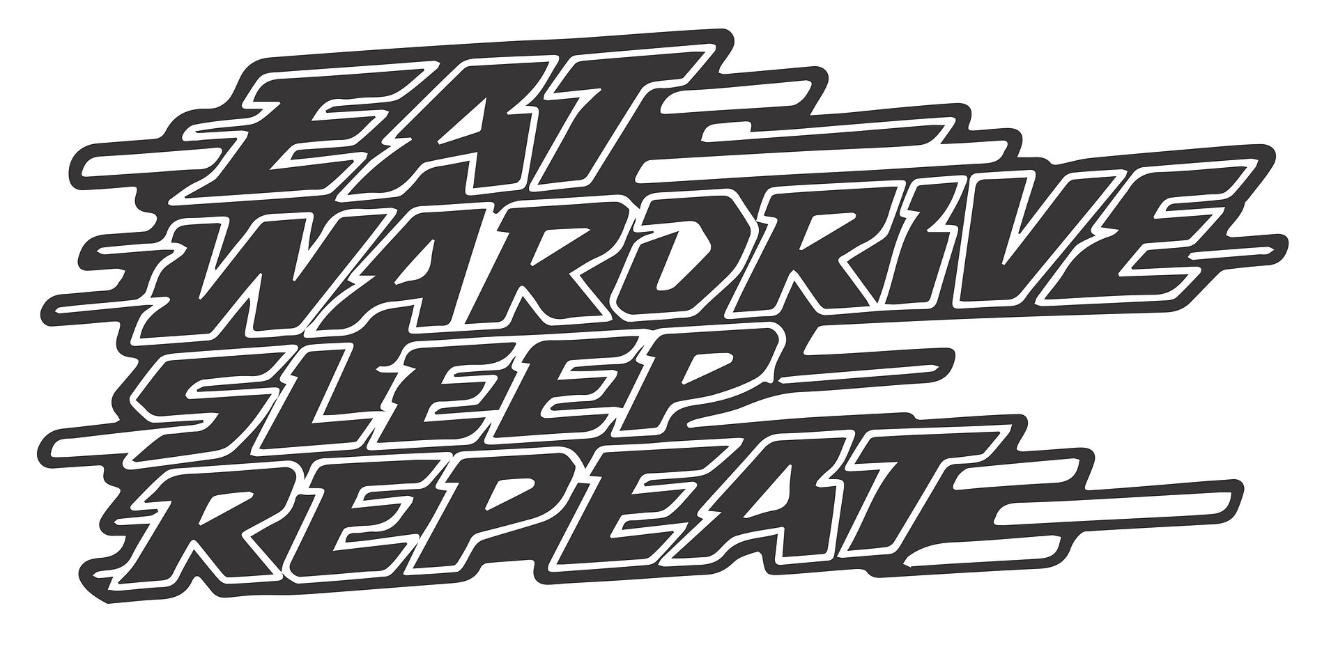 EAT WARDRIVE SLEEP REPEAT - RACING product image (2)