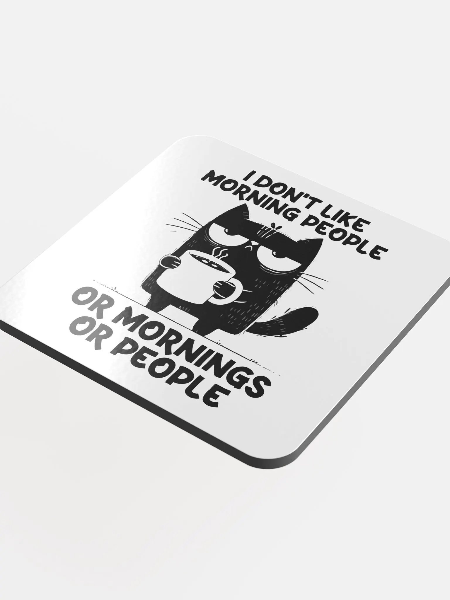 I Don’t Like Coaster product image (4)