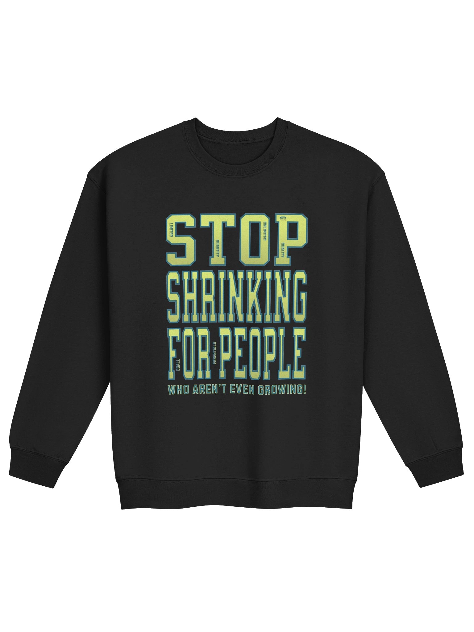 Stop Shrinking for People! Gildan Unisex Sweatshirt_R3CVR.i by EQALL® Essentials_Neon Yellow Blue product image (3)