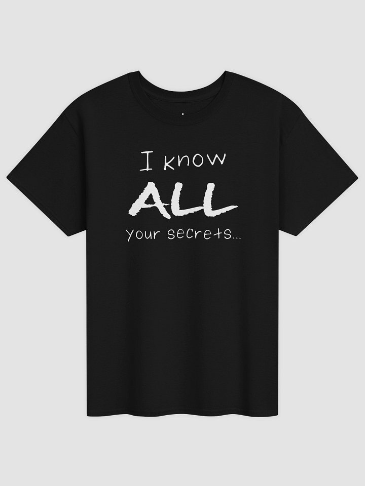 All Your Secrets Quote Shirt product image (1)