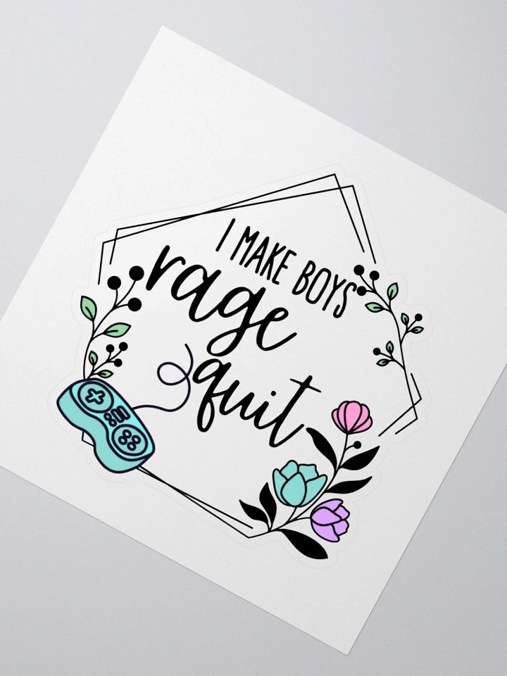 I Make Boys Rage Quit Sticker product image (2)