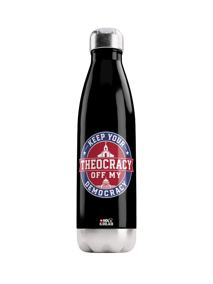 Keep Your Theocracy Off My Democracy - Stainless Steel Water Bottle product image (1)