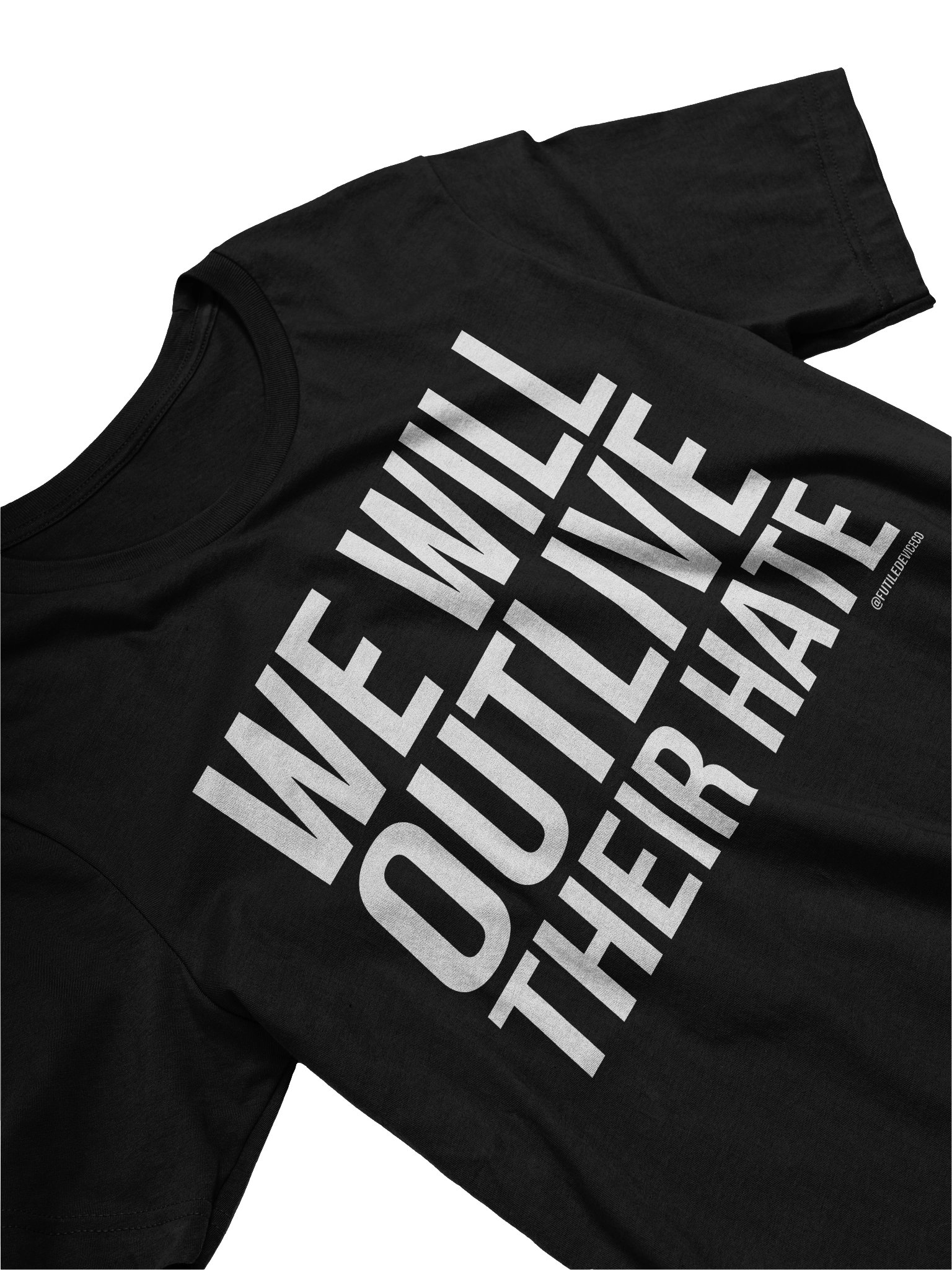 FUTILE DEVICE: WE WILL OUTLIVE THEIR HATE product image (23)