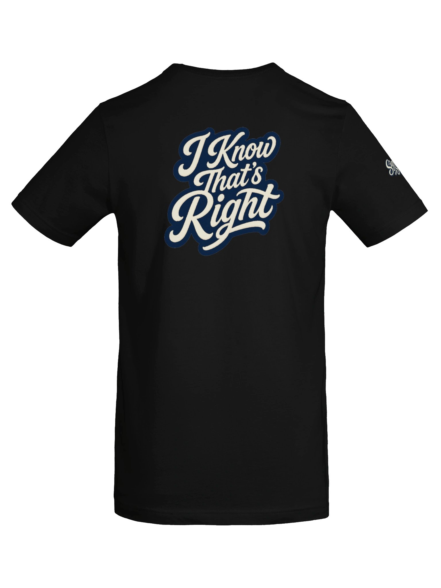 Just Keep Show'n Up Signature Series Tee "I Know That's Right" product image (42)