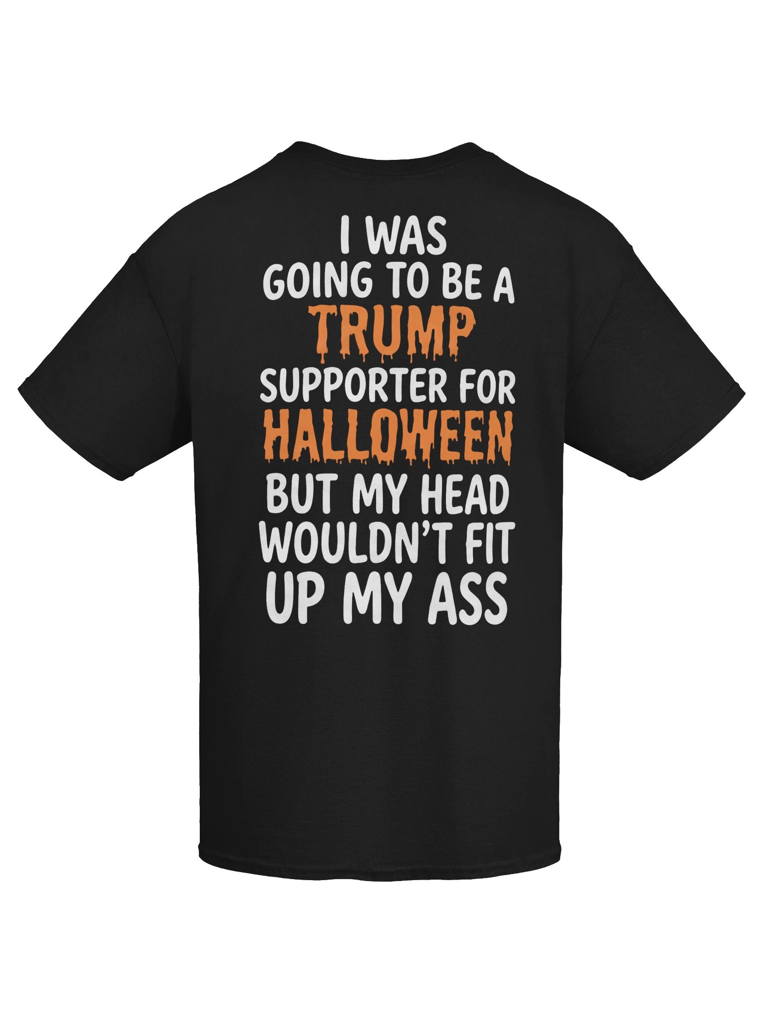 Funny Trump Supporter Halloween T-Shirt - Political Sarcasm Unisex Tee product image (2)