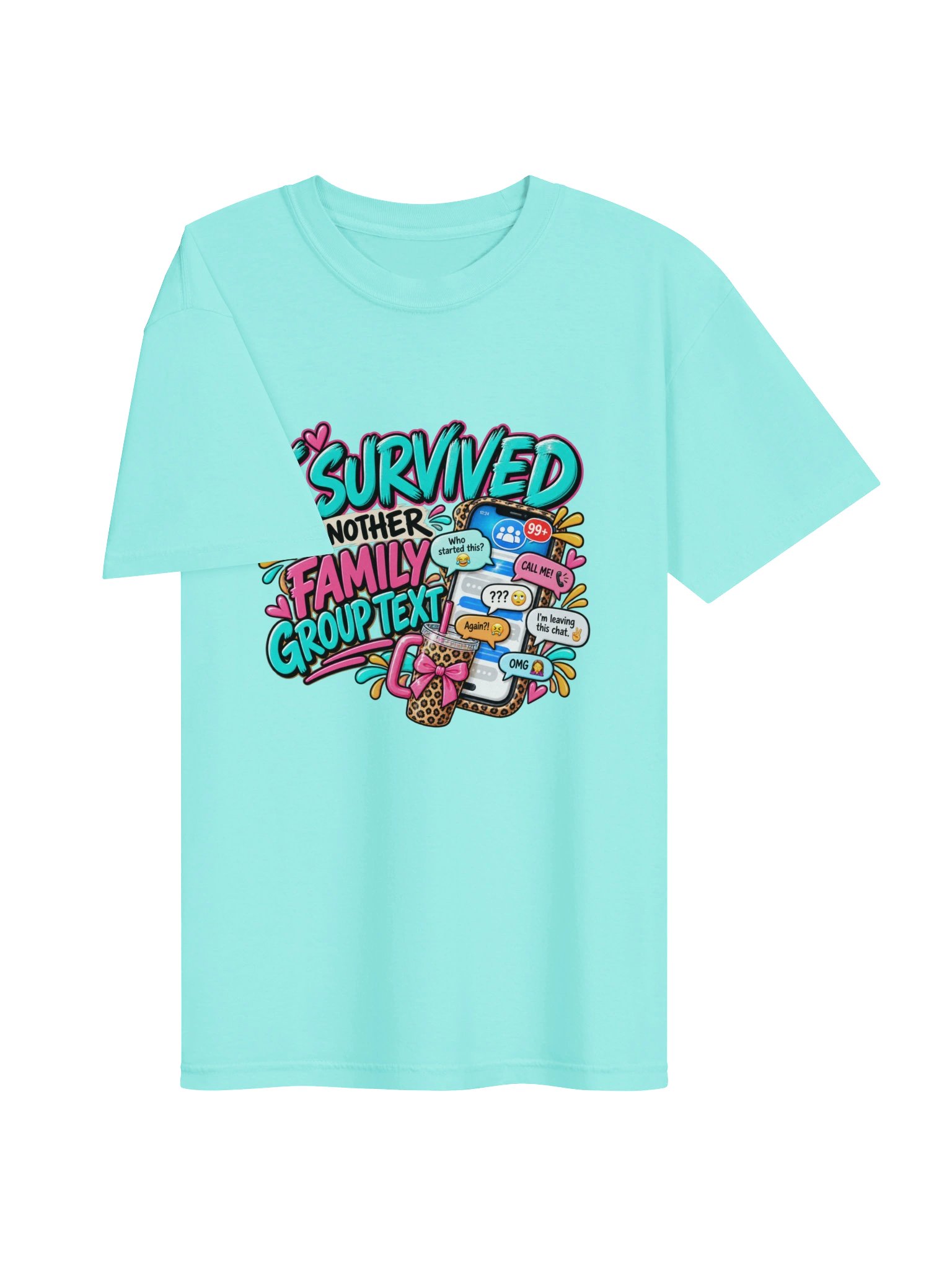 I Survived Another Family Group Text Funny T-Shirt product image (3)
