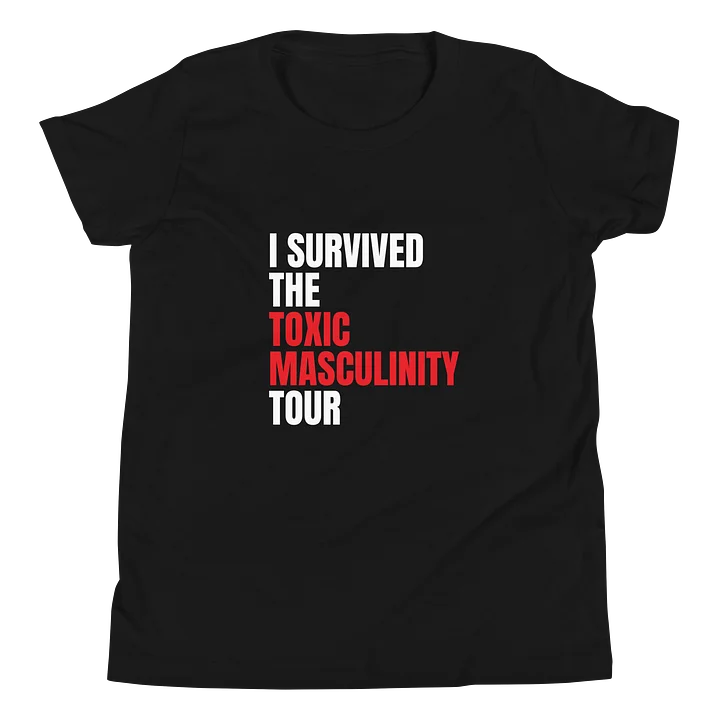 The Toxic Masculinity Tour - T-Shirt (Kids) product image (1)