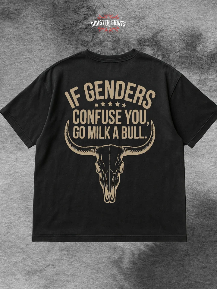 If Genders Confuse You Go Milk A Bull Shirt product image (1)