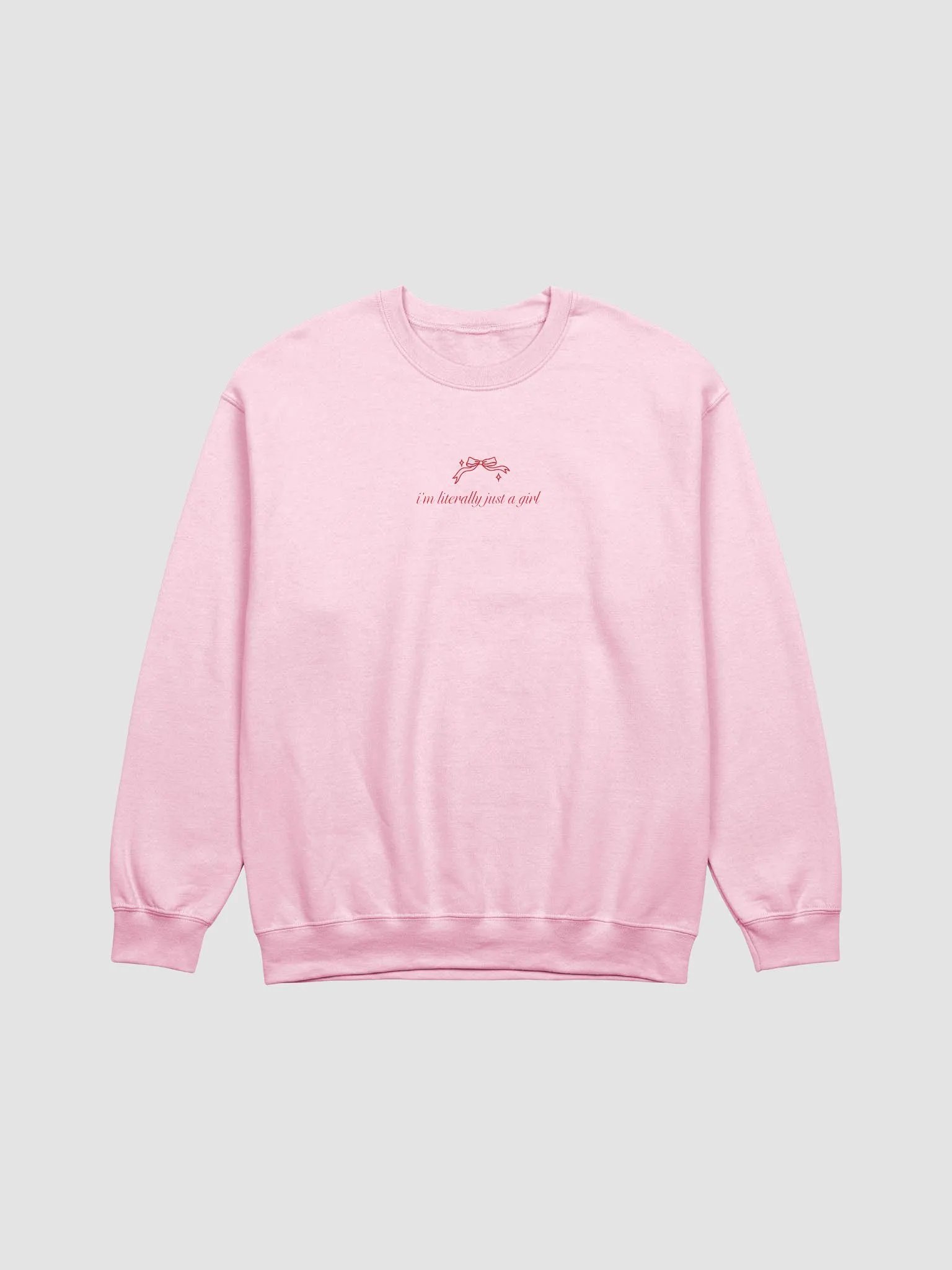 i'm literally just a girl printed crewneck [red lettering] product image (1)