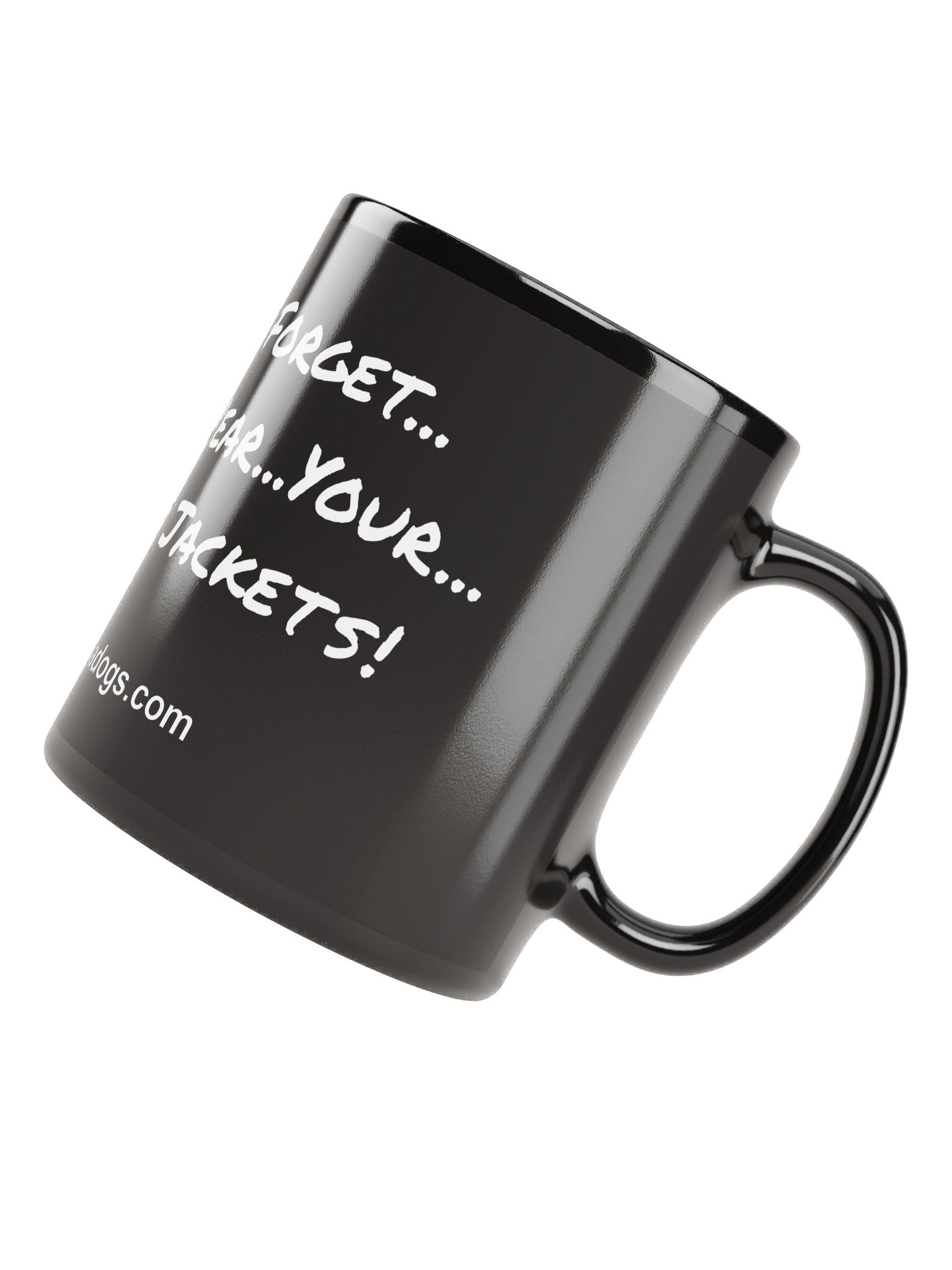 "Don't Forget" Coffee Mug product image (8)